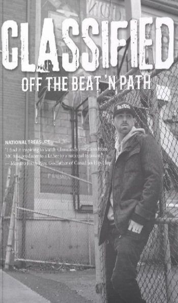"I write a lot of songs about my life, but with the book, I could dig a lot deeper" - Classified on his new autobiography Off the Beat ‘N Path.
