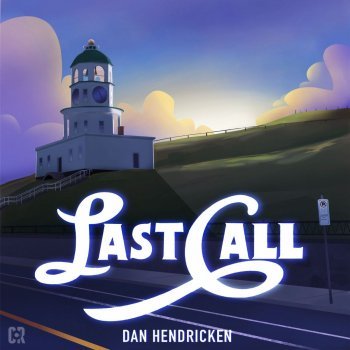 Last Call is a nod to Dan Hendricken's work in bars and breweries while pursuing work as a stand-up comedian.